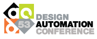 Design Automation Conference (DAC) 2016, June 6-8, 2016